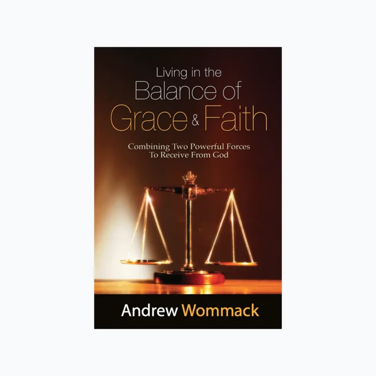 Living in the Balance of Grace and Faith